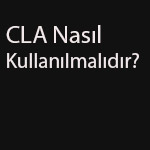 cla nasıl kullanılmalıdır